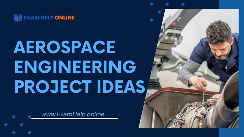 Aerospace Engineering Project Ideas